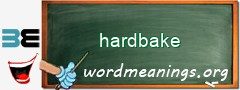 WordMeaning blackboard for hardbake